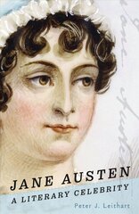 Jane Austen: A Literary Celebrity cena un informācija | Biogrāfijas, autobiogrāfijas, memuāri | 220.lv