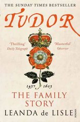 Tudor: The Family Story цена и информация | Биографии, автобиографии, мемуары | 220.lv