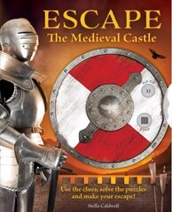 Escape the Medieval Castle: Use the clues, solve the puzzles, and make your escape! цена и информация | Книги для малышей | 220.lv