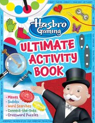 Hasbro Gaming Ultimate Activity Book: (Hasbro Board Games, Kid's Game Books, Kids 8-12, Word Games, Puzzles, Mazes) cena un informācija | Grāmatas mazuļiem | 220.lv