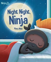 Ninja Life Hacks: Night Night Ninja: (Bedtime Book for Kids, Picture Book for Kids, Mindful Book for Kids,   Social-Emotional Intelligence) цена и информация | Книги для самых маленьких | 220.lv