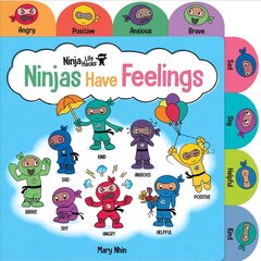 Ninja Life Hacks: Ninjas Have Feelings: (Emotions Books for Kids, Feelings Board Books, Feelings Books for Kids) cena un informācija | Grāmatas mazuļiem | 220.lv