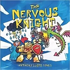 Nervous Knight: A Story about Overcoming Worries and Anxiety Illustrated edition cena un informācija | Grāmatas mazuļiem | 220.lv