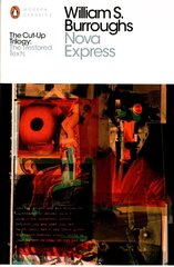 Nova Express: The Restored Text 2nd edition cena un informācija | Fantāzija, fantastikas grāmatas | 220.lv