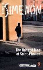 Hanged Man of Saint-Pholien: Inspector Maigret #3 3rd edition цена и информация | Фантастика, фэнтези | 220.lv