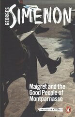 Maigret and the Good People of Montparnasse: Inspector Maigret #58 цена и информация | Фантастика, фэнтези | 220.lv