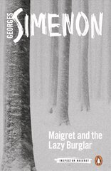 Maigret and the Lazy Burglar: Inspector Maigret #57 cena un informācija | Fantāzija, fantastikas grāmatas | 220.lv
