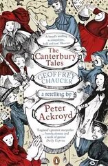 Canterbury Tales: A retelling by Peter Ackroyd цена и информация | Фантастика, фэнтези | 220.lv