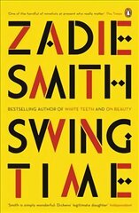 Swing Time: LONGLISTED for the Man Booker Prize 2017 цена и информация | Фантастика, фэнтези | 220.lv