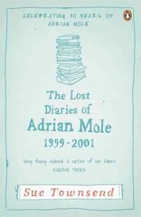 Lost Diaries of Adrian Mole, 1999-2001 цена и информация | Фантастика, фэнтези | 220.lv