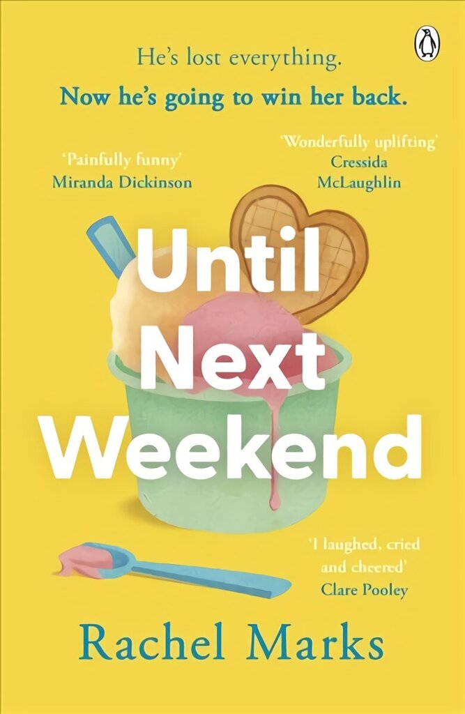 Until Next Weekend: The unforgettable and feel-good new novel that will make you laugh and cry cena un informācija | Fantāzija, fantastikas grāmatas | 220.lv