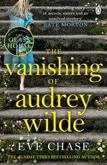Vanishing of Audrey Wilde: The spellbinding mystery from the Richard & Judy bestselling author of The Glass House цена и информация | Фантастика, фэнтези | 220.lv