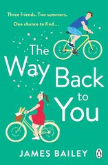 Way Back To You: The funny and heart-warming story of long lost love and second chances цена и информация | Фантастика, фэнтези | 220.lv