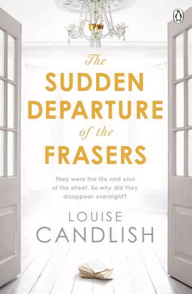 Sudden Departure of the Frasers: From the author of ITV's Our House starring Martin Compston and Tuppence Middleton cena un informācija | Fantāzija, fantastikas grāmatas | 220.lv