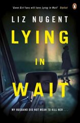 Lying in Wait: The gripping and chilling Richard and Judy Book Club bestseller цена и информация | Фантастика, фэнтези | 220.lv