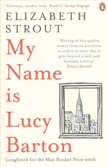 My Name Is Lucy Barton: From the Pulitzer Prize-winning author of Olive Kitteridge цена и информация | Фантастика, фэнтези | 220.lv