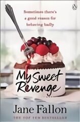 My Sweet Revenge: The deliciously fun and totally irresistible story of one woman's quest to get even cena un informācija | Fantāzija, fantastikas grāmatas | 220.lv