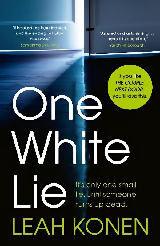 One White Lie: The bestselling, gripping psychological thriller with a twist you won't see coming cena un informācija | Fantāzija, fantastikas grāmatas | 220.lv