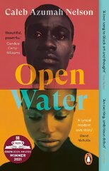 Open Water: Winner of the Costa First Novel Award 2021 цена и информация | Фантастика, фэнтези | 220.lv