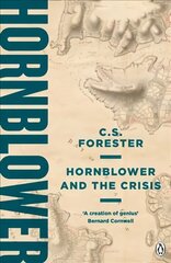 Hornblower and the Crisis cena un informācija | Fantāzija, fantastikas grāmatas | 220.lv