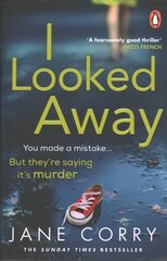 I Looked Away: the page-turning Sunday Times Top 5 bestseller cena un informācija | Fantāzija, fantastikas grāmatas | 220.lv
