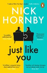 Just Like You: Two opposites fall unexpectedly in love in this pin-sharp, brilliantly funny book from the bestselling author of About a Boy cena un informācija | Fantāzija, fantastikas grāmatas | 220.lv
