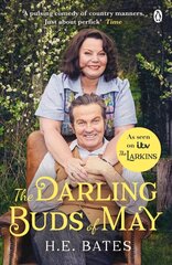 Darling Buds of May: Inspiration for the ITV drama The Larkins starring Bradley Walsh цена и информация | Фантастика, фэнтези | 220.lv