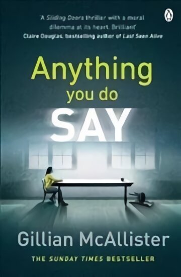 Anything You Do Say: THE ADDICTIVE psychological thriller from the Sunday Times bestselling author cena un informācija | Detektīvi | 220.lv