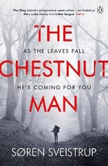 Chestnut Man: The chilling and suspenseful thriller now a Top 10 Netflix series cena un informācija | Fantāzija, fantastikas grāmatas | 220.lv