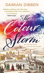 Colour Storm: The compelling and spellbinding story of art and betrayal in Renaissance Venice цена и информация | Фантастика, фэнтези | 220.lv