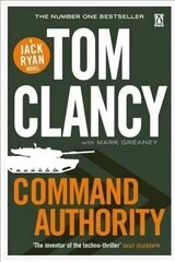 Command Authority: INSPIRATION FOR THE THRILLING AMAZON PRIME SERIES JACK RYAN cena un informācija | Fantāzija, fantastikas grāmatas | 220.lv