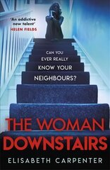 Woman Downstairs: The psychological suspense thriller that will have you gripped цена и информация | Фантастика, фэнтези | 220.lv