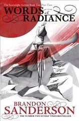 Words of Radiance Part Two: The Stormlight Archive Book Two, Part Two цена и информация | Фантастика, фэнтези | 220.lv