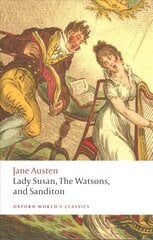 Lady Susan, The Watsons, and Sanditon: Unfinished Fictions and Other Writings цена и информация | Фантастика, фэнтези | 220.lv