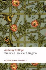 Small House at Allington: The Chronicles of Barsetshire цена и информация | Фантастика, фэнтези | 220.lv