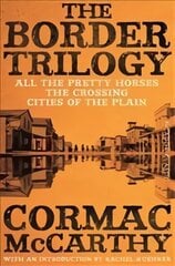 Border Trilogy: Picador Classic Main Market Ed. цена и информация | Фантастика, фэнтези | 220.lv