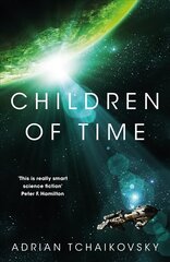 Children of Time: Winner of the 2016 Arthur C. Clarke Award Main Market Ed. цена и информация | Фантастика, фэнтези | 220.lv