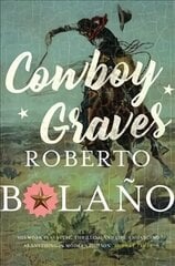 Cowboy Graves: Three Novellas цена и информация | Фантастика, фэнтези | 220.lv