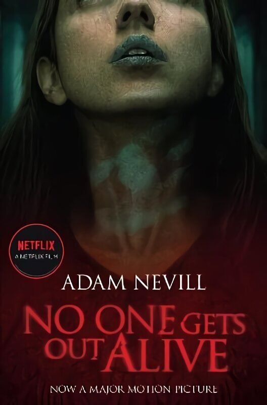 No One Gets Out Alive: Now a major NETFLIX film цена и информация | Fantāzija, fantastikas grāmatas | 220.lv