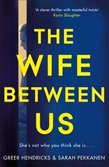 Wife Between Us: A Richard and Judy Book Club Pick cena un informācija | Fantāzija, fantastikas grāmatas | 220.lv