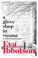 Glove Shop in Vienna and Other Stories cena un informācija | Fantāzija, fantastikas grāmatas | 220.lv