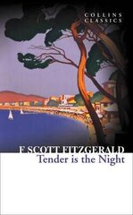 Tender is the Night цена и информация | Классика | 220.lv