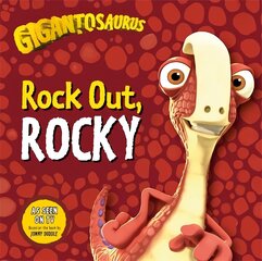 Gigantosaurus: Rock Out, ROCKY цена и информация | Книги для самых маленьких | 220.lv