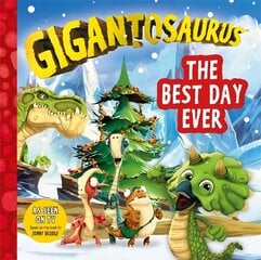 Gigantosaurus: The Best Day Ever cena un informācija | Grāmatas mazuļiem | 220.lv