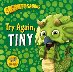 Gigantosaurus: Try Again, TINY цена и информация | Книги для малышей | 220.lv