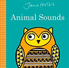 Jane Foster's Animal Sounds cena un informācija | Grāmatas mazuļiem | 220.lv