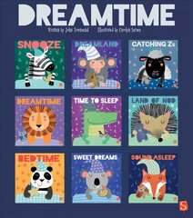 Dream Time Illustrated edition цена и информация | Книги для самых маленьких | 220.lv