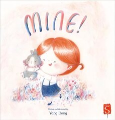 Mine! Illustrated edition цена и информация | Книги для малышей | 220.lv