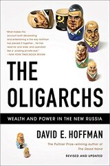 Oligarchs : Wealth And Power In The New Russia, The цена и информация | Рассказы, новеллы | 220.lv