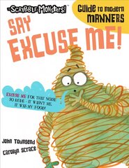 Say Excuse Me! Illustrated edition цена и информация | Книги для самых маленьких | 220.lv